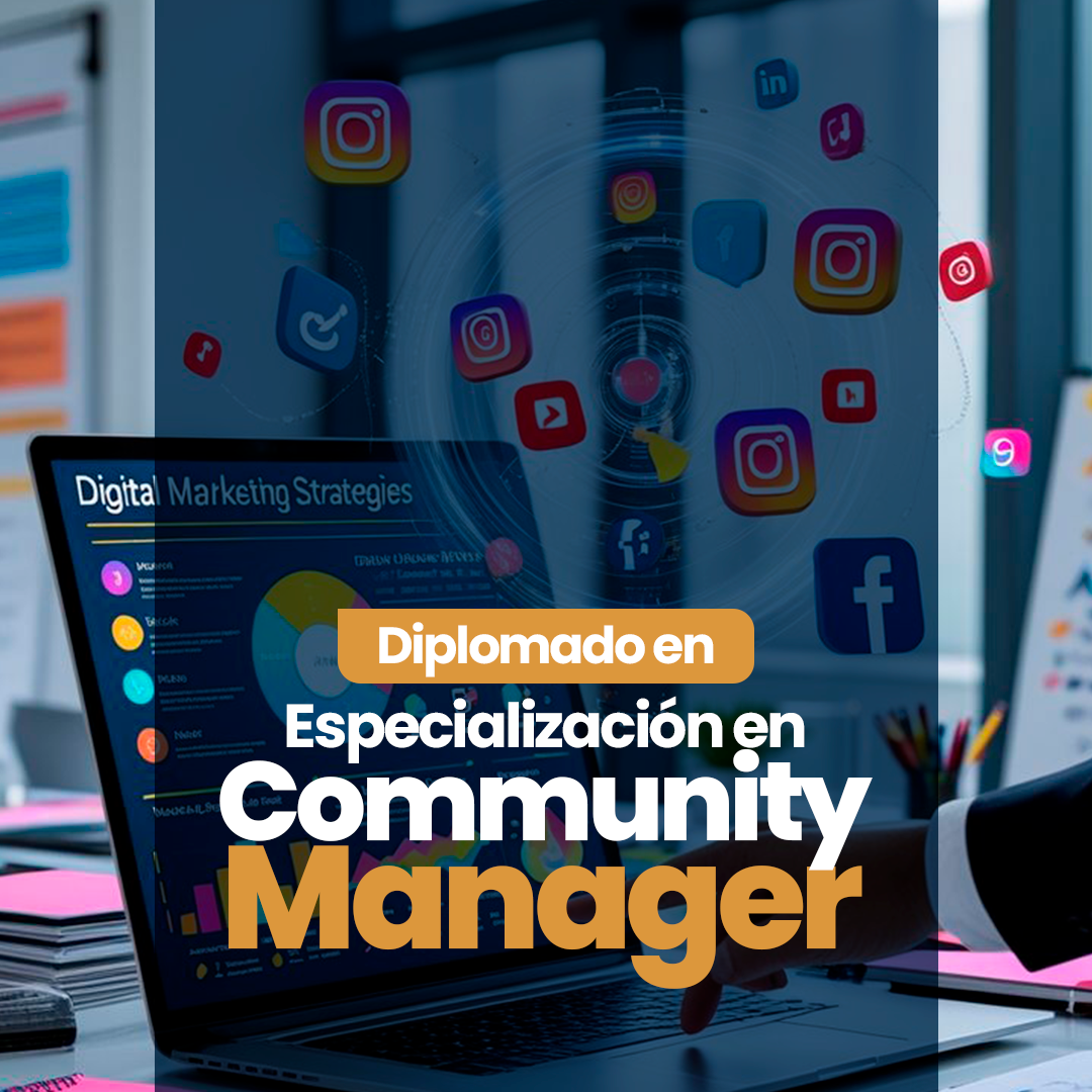 Diplomado de Especialización en Community Manager